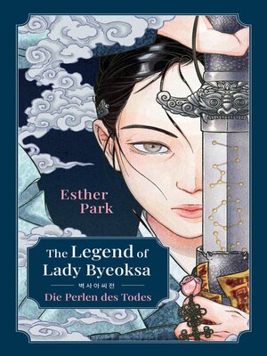 cover image of The Legend of Lady Byeoksa